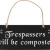 Best deal ❤️ GOTHIC GIFTS All Trespassers Will Be Composted | HANGING SIGN 👍 -Halloween Decor Sale gothic gifts trespassers will be composted hanging sign 1 c6d63c82 0cdc 4f99 9005 19b2b668b519